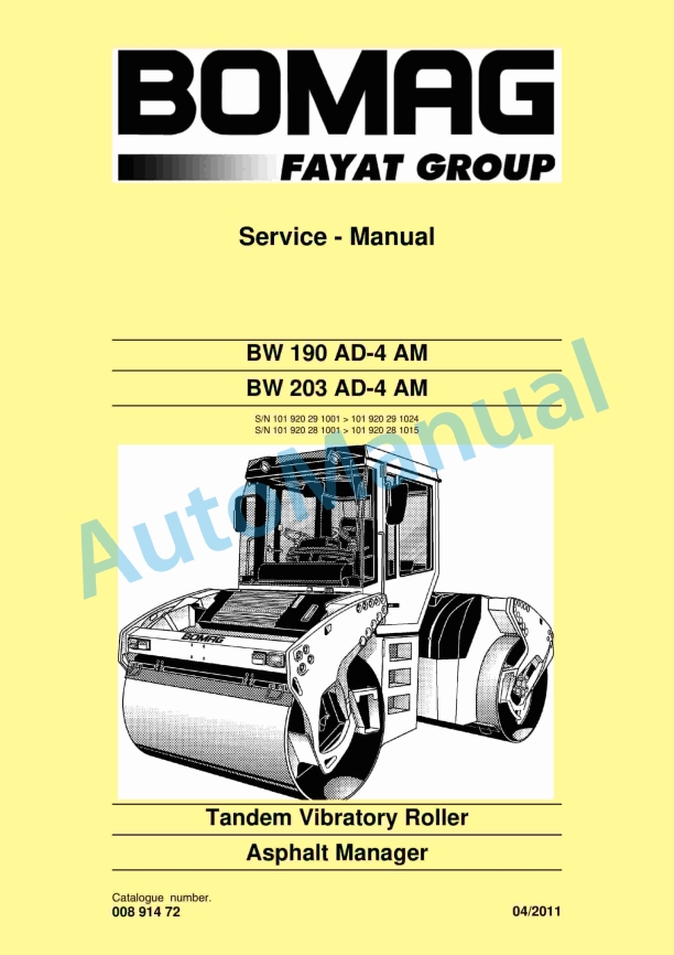 Bomag BW 190 AD-4 AM, BW 203 AD-4 AM Tandem Vibratory Roller Service Manual 00891472 1 Bomag BW 190 AD-4 AM, BW 203 AD-4 AM Tandem Vibratory Roller Service Manual 00891472