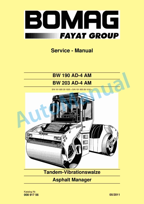 Bomag BW 190 AD-4 AM, BW 203 AD-4 AM Tandem Vibratory Roller Service Manual 00891756 1 Bomag BW 190 AD-4 AM, BW 203 AD-4 AM Tandem Vibratory Roller Service Manual 00891756