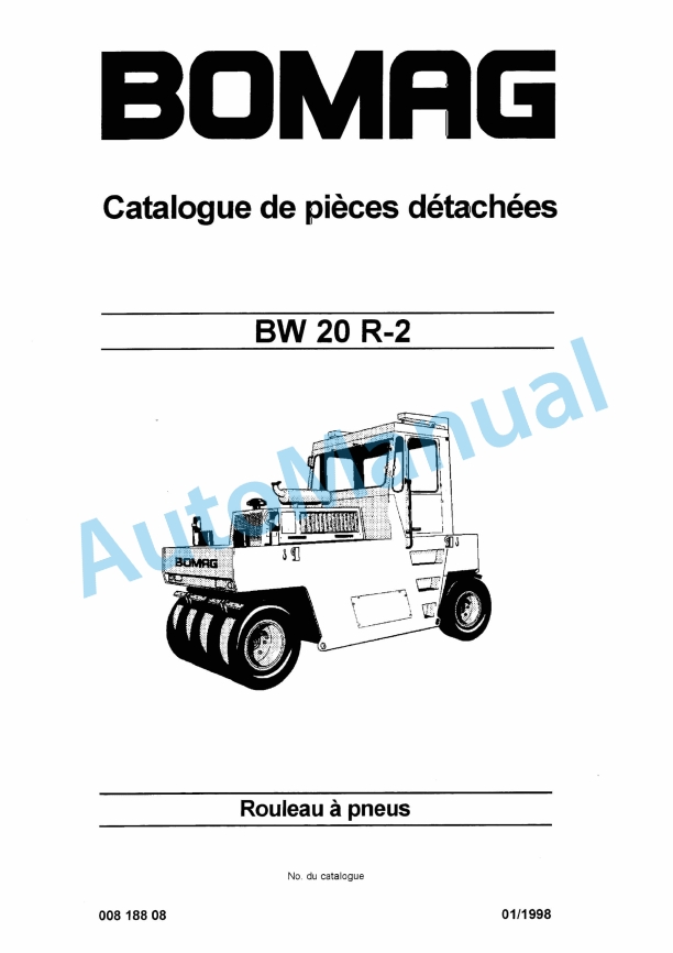 Bomag BW 20 R-2 Tire Roller Spare Parts Catalogue 00818808 FR 1 Bomag BW 20 R-2 Tire Roller Spare Parts Catalogue 00818808 FR