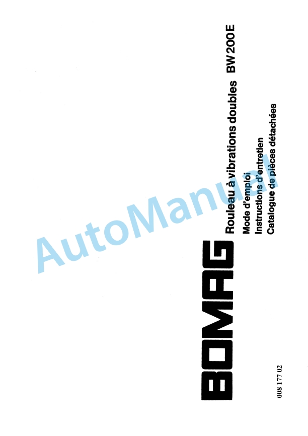Bomag BW 200E Double Vibratory Roller Spare Parts Catalogue 00817702 FR 1 Bomag BW 200E Double Vibratory Roller Spare Parts Catalogue 00817702 FR