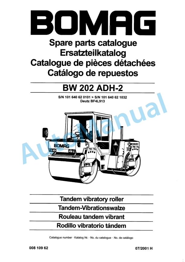 Bomag BW 202 ADH-2 Tandem Vibratory Roller Spare Parts Catalogue 00810962 1 Bomag BW 202 ADH-2 Tandem Vibratory Roller Spare Parts Catalogue 00810962