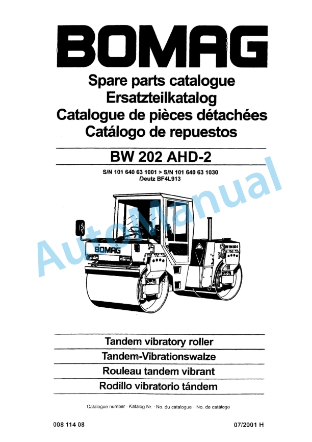 Bomag BW 202 AHD-2 Tandem Vibratory Roller Spare Parts Catalogue 00811408 1 Bomag BW 202 AHD-2 Tandem Vibratory Roller Spare Parts Catalogue 00811408