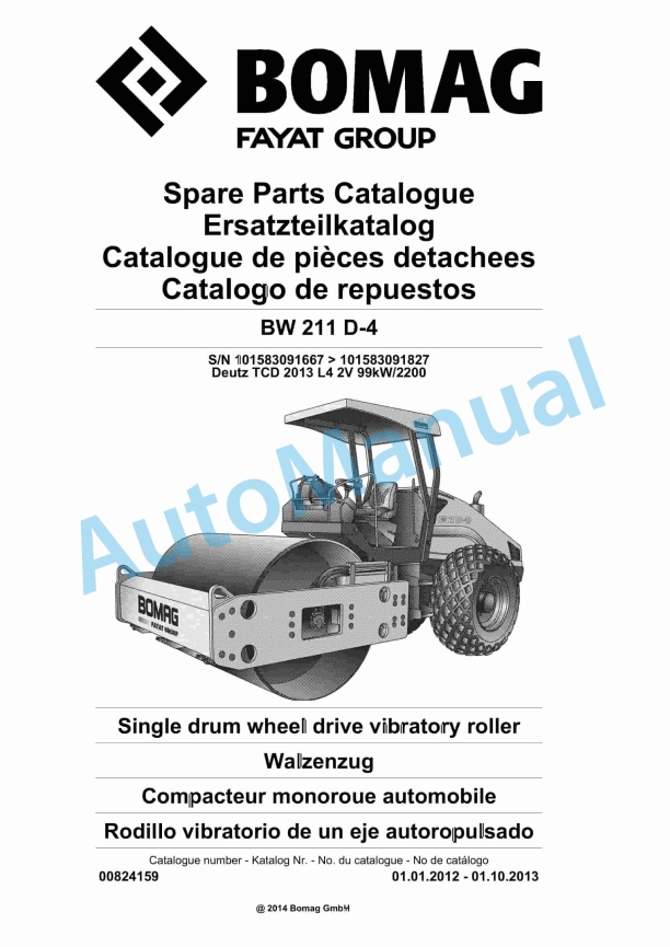 Bomag BW 211 D-4 Single Drum Wheel Drive Vibratory Roller Spare Parts Catalogue 00824159 1 Bomag BW 211 D-4 Single Drum Wheel Drive Vibratory Roller Spare Parts Catalogue 00824159