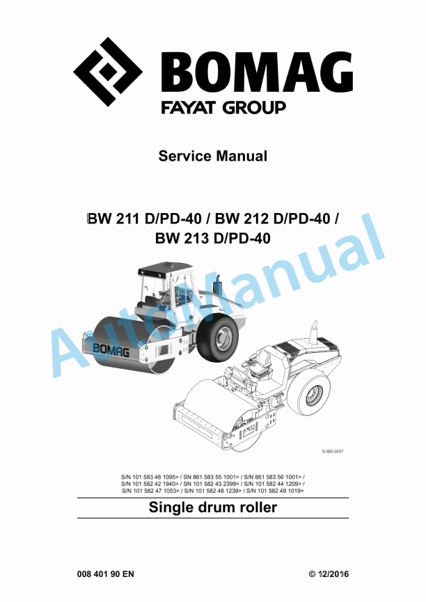 Bomag BW 211 D-40 to BW 213 PD-40 Single Drum Roller Service Manual 00840190 1 Bomag BW 211 D-40 to BW 213 PD-40 Single Drum Roller Service Manual 00840190