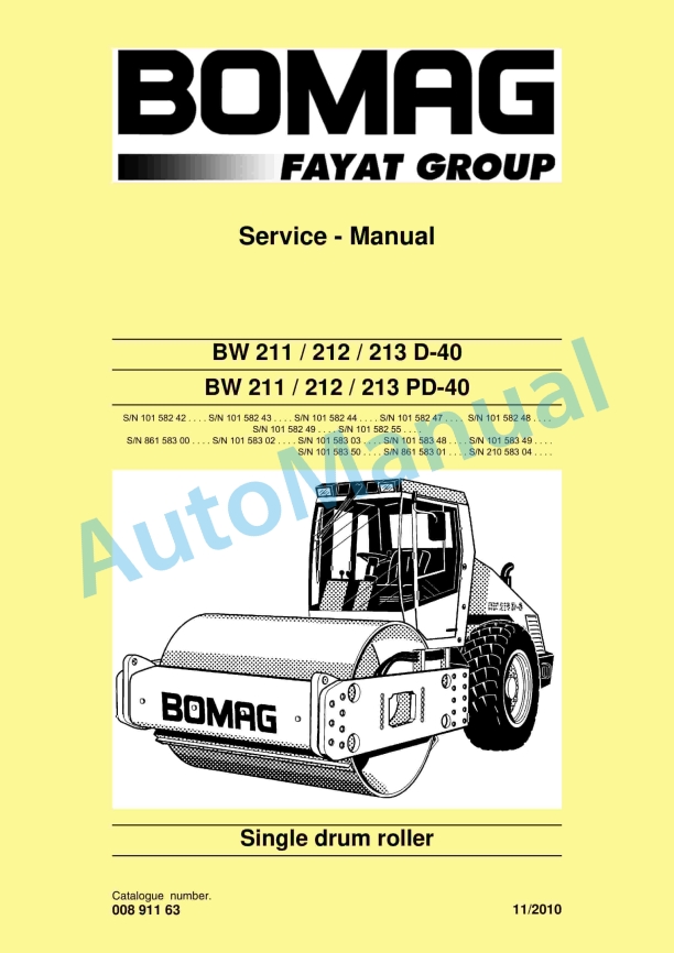 Bomag BW 211 D-40 to BW 213 PD-40 Single Drum Roller Service Manual 00891163 1 Bomag BW 211 D-40 to BW 213 PD-40 Single Drum Roller Service Manual 00891163