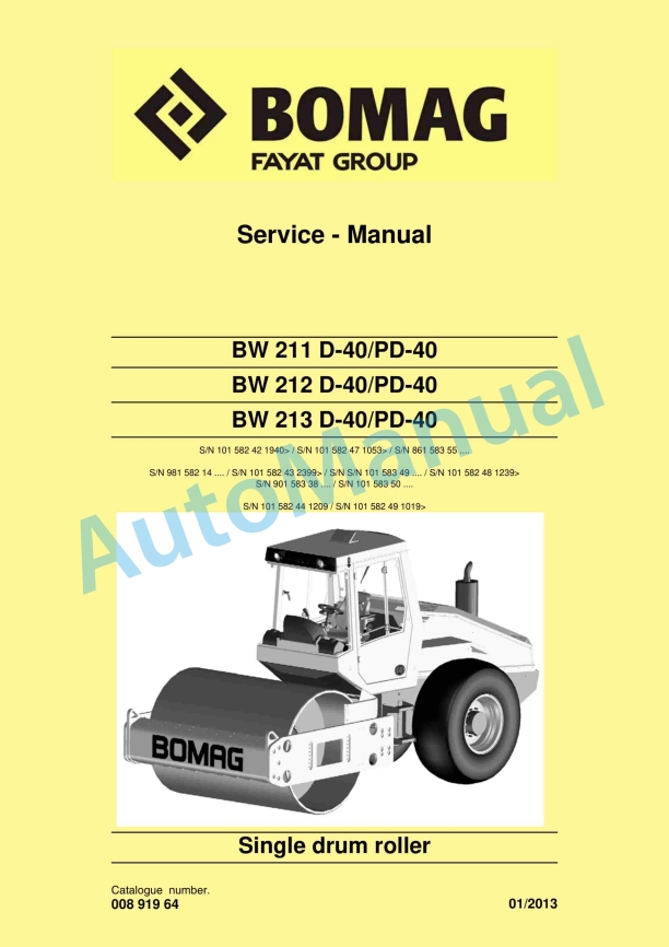 Bomag BW 211 D-40 to BW 213 PD-40 Single Drum Roller Service Manual 00891964 1 Bomag BW 211 D-40 to BW 213 PD-40 Single Drum Roller Service Manual 00891964