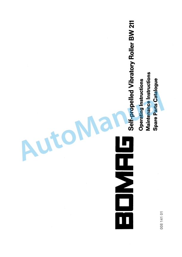 Bomag BW 211 Self-Propelled Vibratory Roller Spare Parts Catalogue 00814101 1 Bomag BW 211 Self-Propelled Vibratory Roller Spare Parts Catalogue 00814101