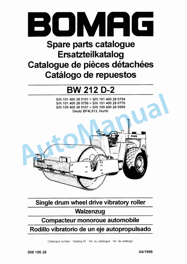 Bomag BW 212 D-2 Single Drum Wheel Drive Vibratory Roller Spare Parts Catalogue 00810628 1 Bomag BW 212 D-2 Single Drum Wheel Drive Vibratory Roller Spare Parts Catalogue 00810628