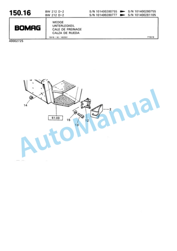 Bomag BW 212 D-2 Single Drum Wheel Drive Vibratory Roller Spare Parts Catalogue 00811628 5 Bomag BW 212 D-2 Single Drum Wheel Drive Vibratory Roller Spare Parts Catalogue 00811628-5