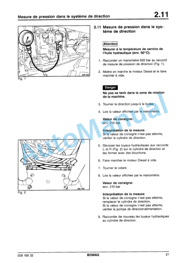 Bomag BW 212 D-3, BW 212 PD-3, BW 214 D-3, BW 214 PD-3 Inspection and Adjustment Work Repair Manual 00819932 FR 2 Bomag BW 212 D-3, BW 212 PD-3, BW 214 D-3, BW 214 PD-3 Inspection and Adjustment Work Repair Manual 00819932 FR-2