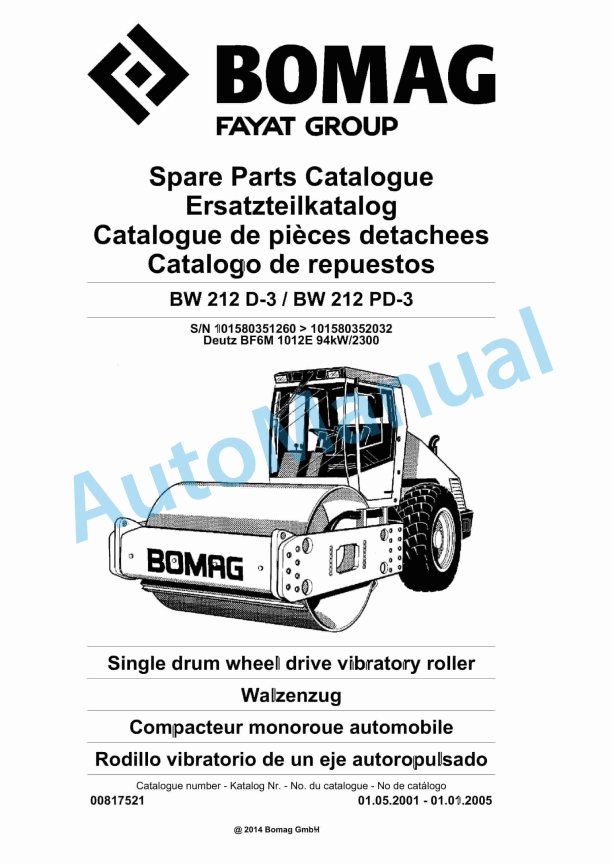 Bomag BW 212 D-3, BW 212 PD-3 Single Drum Wheel Drive Vibratory Roller Spare Parts Catalogue 00817521 1 Bomag BW 212 D-3, BW 212 PD-3 Single Drum Wheel Drive Vibratory Roller Spare Parts Catalogue 00817521