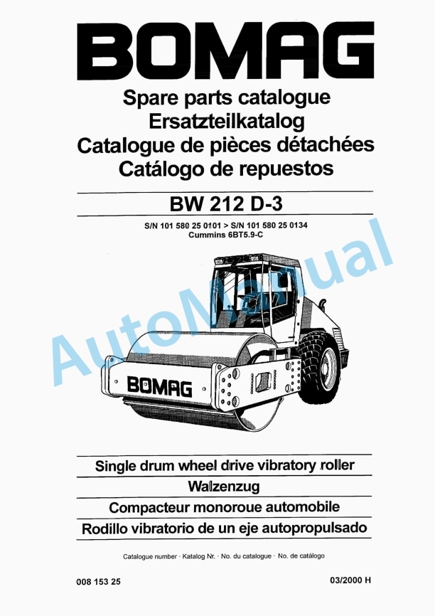 Bomag BW 212 D-3 Single Drum Wheel Drive Vibratory Roller Spare Parts Catalogue 00815325 1 Bomag BW 212 D-3 Single Drum Wheel Drive Vibratory Roller Spare Parts Catalogue 00815325