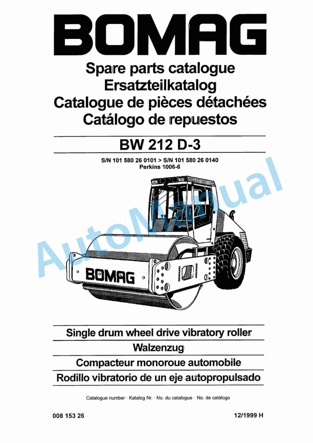 Bomag BW 212 D-3 Single Drum Wheel Drive Vibratory Roller Spare Parts Catalogue 00815326 1 Bomag BW 212 D-3 Single Drum Wheel Drive Vibratory Roller Spare Parts Catalogue 00815326