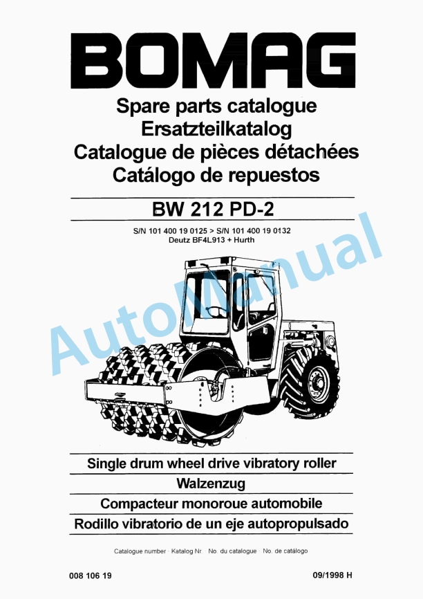 Bomag BW 212 PD-2 Single Drum Wheel Drive Vibratory Roller Spare Parts Catalogue 00810619 1 Bomag BW 212 PD-2 Single Drum Wheel Drive Vibratory Roller Spare Parts Catalogue 00810619