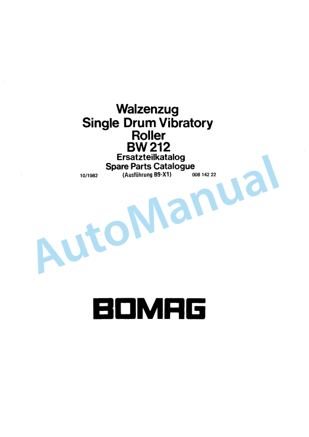 Bomag BW 212 Single Drum Vibratory Roller Spare Parts Catalogue 00814222 1 Bomag BW 212 Single Drum Vibratory Roller Spare Parts Catalogue 00814222
