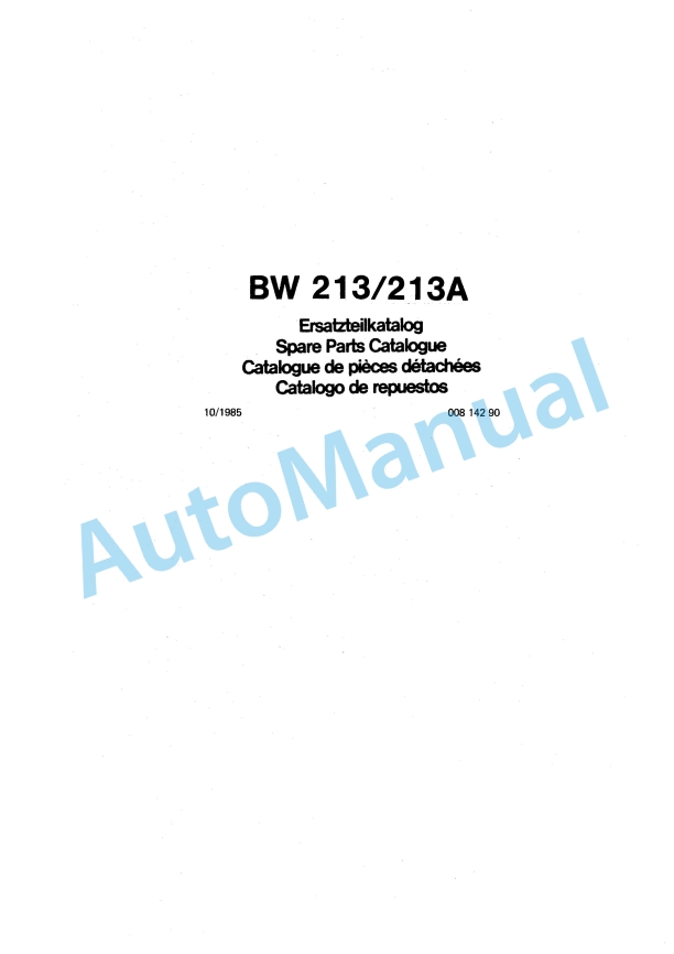 Bomag BW 213, BW 213 A Spare Parts Catalogue 00814290 1 Bomag BW 213, BW 213 A Spare Parts Catalogue 00814290