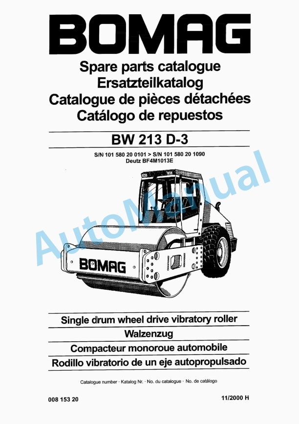 Bomag BW 213 D-3 Single Drum Wheel Drive Vibratory Roller Spare Parts Catalogue 00815320 1 Bomag BW 213 D-3 Single Drum Wheel Drive Vibratory Roller Spare Parts Catalogue 00815320
