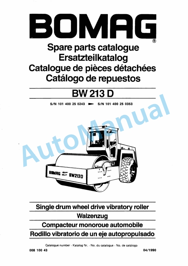 Bomag BW 213 D Single Drum Wheel Drive Vibratory Roller Spare Parts Catalogue 00810043 1 Bomag BW 213 D Single Drum Wheel Drive Vibratory Roller Spare Parts Catalogue 00810043