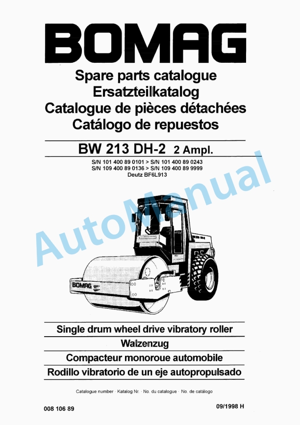 Bomag BW 213 DH-2 2 Ampl Single Drum Wheel Drive Vibratory Roller Spare Parts Catalogue 00810689 1 Bomag BW 213 DH-2 2 Ampl Single Drum Wheel Drive Vibratory Roller Spare Parts Catalogue 00810689