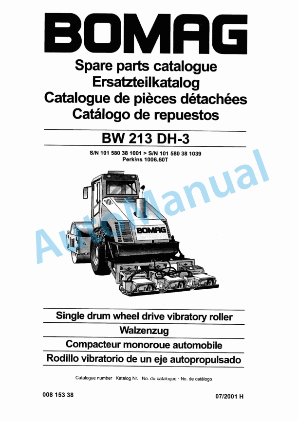 Bomag BW 213 DH-3 Single Drum Wheel Drive Vibratory Roller Spare Parts Catalogue 00815338 1 Bomag BW 213 DH-3 Single Drum Wheel Drive Vibratory Roller Spare Parts Catalogue 00815338
