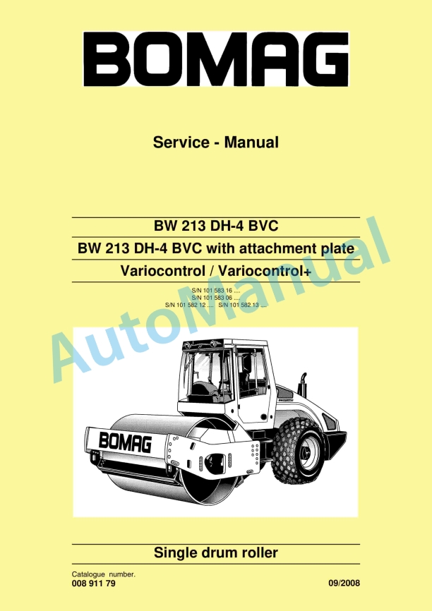 Bomag BW 213 DH-4 BVC to Variocontrol Single Drum Roller Service Manual 00891179 1 Bomag BW 213 DH-4 BVC to Variocontrol Single Drum Roller Service Manual 00891179