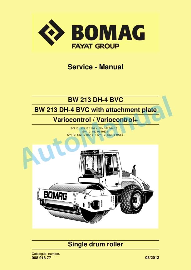 Bomag BW 213 DH-4 BVC to Variocontrol Single Drum Roller Service Manual 00891677 1 Bomag BW 213 DH-4 BVC to Variocontrol Single Drum Roller Service Manual 00891677