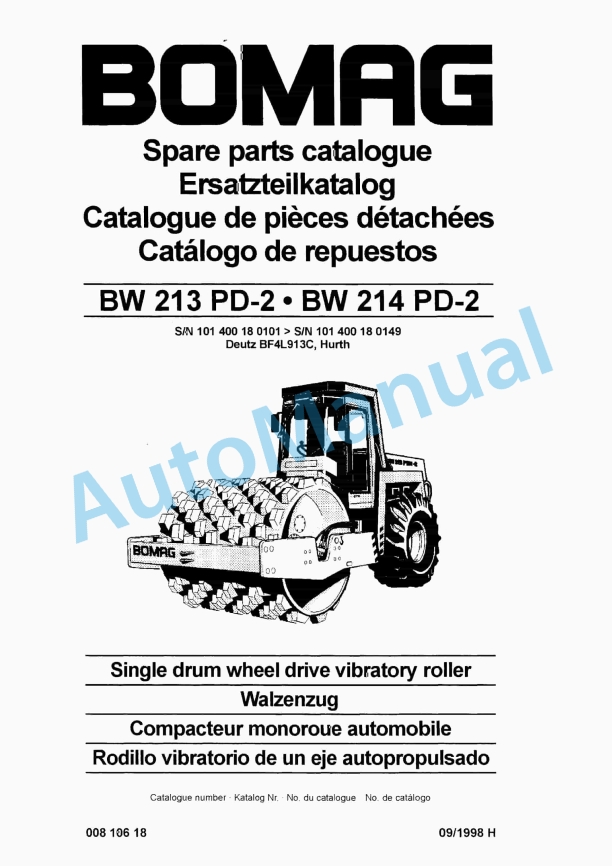 Bomag BW 213 PD-2, BW 214 PD-2 Single Drum Wheel Drive Vibratory Roller Spare Parts Catalogue 00810618 1 Bomag BW 213 PD-2, BW 214 PD-2 Single Drum Wheel Drive Vibratory Roller Spare Parts Catalogue 00810618