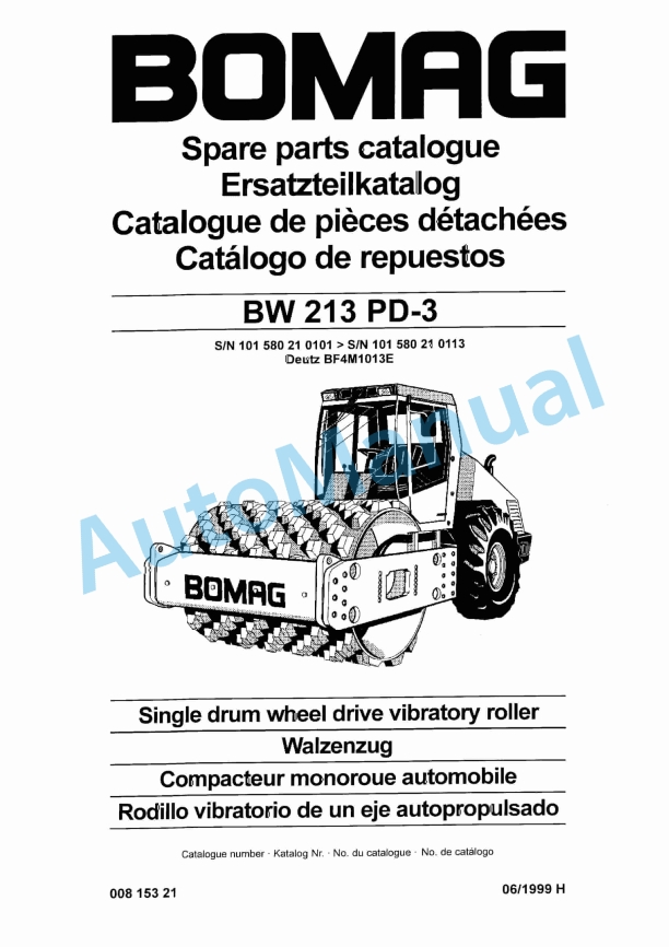 Bomag BW 213 PD-3 Single Drum Wheel Drive Vibratory Roller Spare Parts Catalogue 00815321 1 Bomag BW 213 PD-3 Single Drum Wheel Drive Vibratory Roller Spare Parts Catalogue 00815321