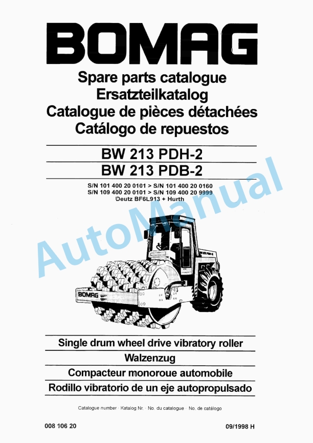 Bomag BW 213 PDH-2, BW 213 PDB-2 Single Drum Wheel Drive Vibratory Roller Spare Parts Catalogue 00810620 1 Bomag BW 213 PDH-2, BW 213 PDB-2 Single Drum Wheel Drive Vibratory Roller Spare Parts Catalogue 00810620