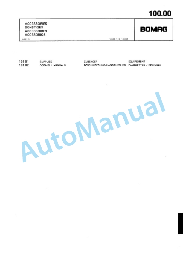 Bomag BW 216 D-2, BW 216 PD-2 Single Drum Wheel Drive Vibratory Roller Spare Parts Catalogue 00810642 3 Bomag BW 216 D-2, BW 216 PD-2 Single Drum Wheel Drive Vibratory Roller Spare Parts Catalogue 00810642-3