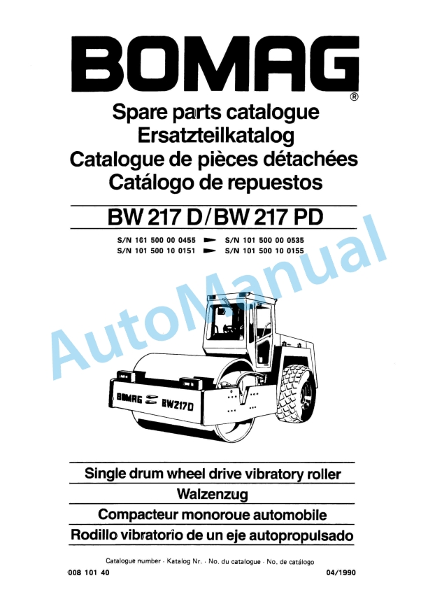 Bomag BW 217 D, BW 217 PD Single Drum Wheel Drive Vibratory Roller Spare Parts Catalogue 00810140 1 Bomag BW 217 D, BW 217 PD Single Drum Wheel Drive Vibratory Roller Spare Parts Catalogue 00810140