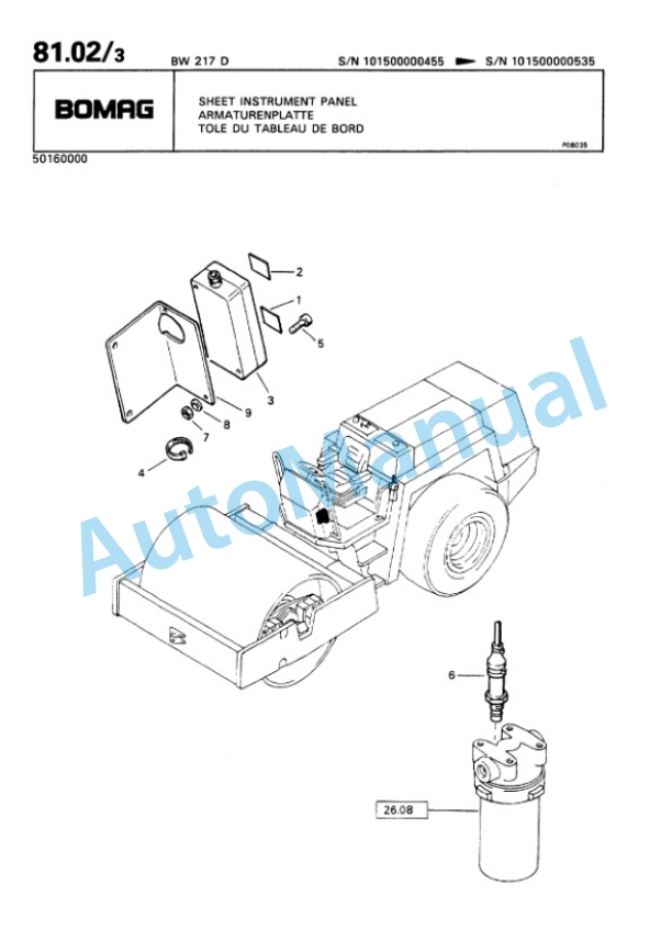Bomag BW 217 D, BW 217 PD Single Drum Wheel Drive Vibratory Roller Spare Parts Catalogue 00810140 4 Bomag BW 217 D, BW 217 PD Single Drum Wheel Drive Vibratory Roller Spare Parts Catalogue 00810140-4