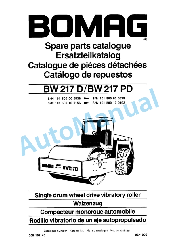Bomag BW 217 D, BW 217 PD Single Drum Wheel Drive Vibratory Roller Spare Parts Catalogue 00810240 1 Bomag BW 217 D, BW 217 PD Single Drum Wheel Drive Vibratory Roller Spare Parts Catalogue 00810240