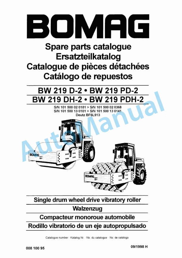 Bomag BW 219 D-2 to BW 219 PDH-2 Single Drum Wheel Drive Vibratory Roller Spare Parts Catalogue 00810095 1 Bomag BW 219 D-2 to BW 219 PDH-2 Single Drum Wheel Drive Vibratory Roller Spare Parts Catalogue 00810095