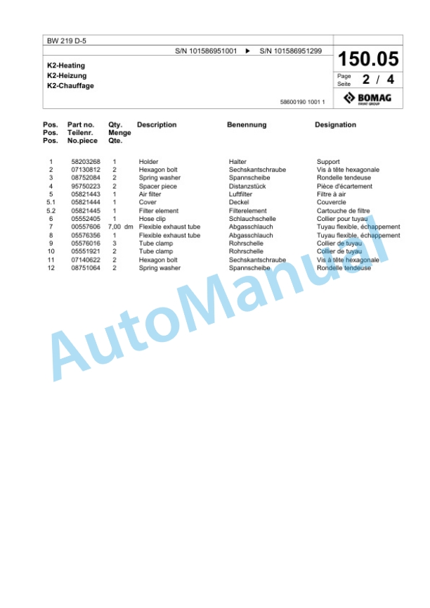 Bomag BW 219 D-5 Single Drum Wheel Drive Vibratory Roller Spare Parts Catalogue 00825699 3 Bomag BW 219 D-5 Single Drum Wheel Drive Vibratory Roller Spare Parts Catalogue 00825699-3