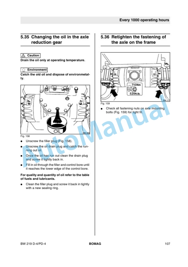 Bomag BW 219 DH-4, BW 219 PDH-4 Single Drum Roller Operating and Maintenance Instructions 00806281 4 Bomag BW 219 DH-4, BW 219 PDH-4 Single Drum Roller Operating and Maintenance Instructions 00806281-4