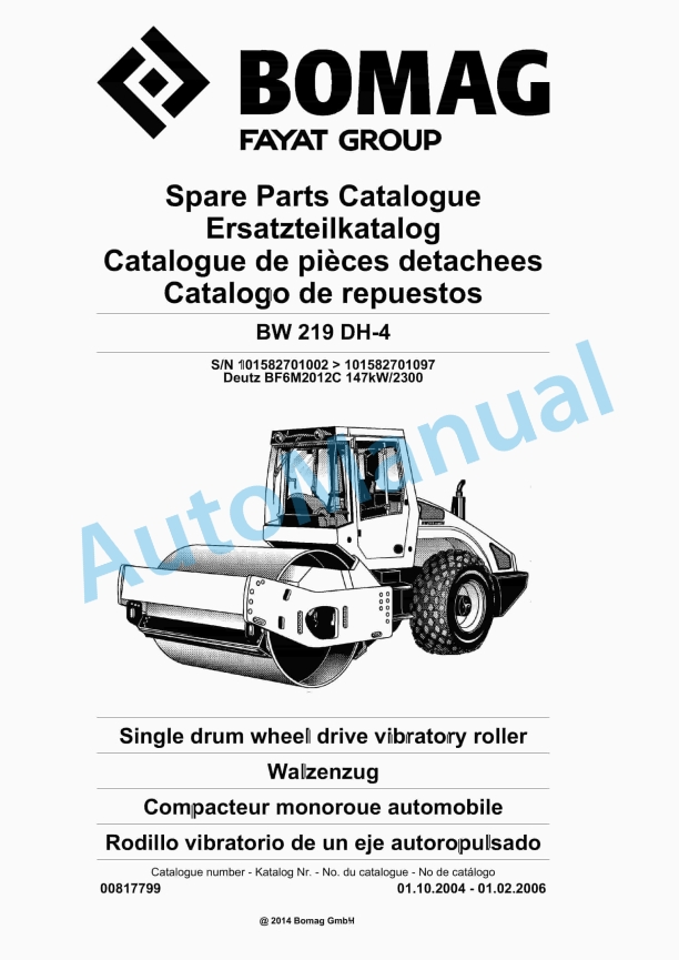 Bomag BW 219 DH-4 Single Drum Wheel Drive Vibratory Roller Spare Parts Catalogue 00817799 1 Bomag BW 219 DH-4 Single Drum Wheel Drive Vibratory Roller Spare Parts Catalogue 00817799