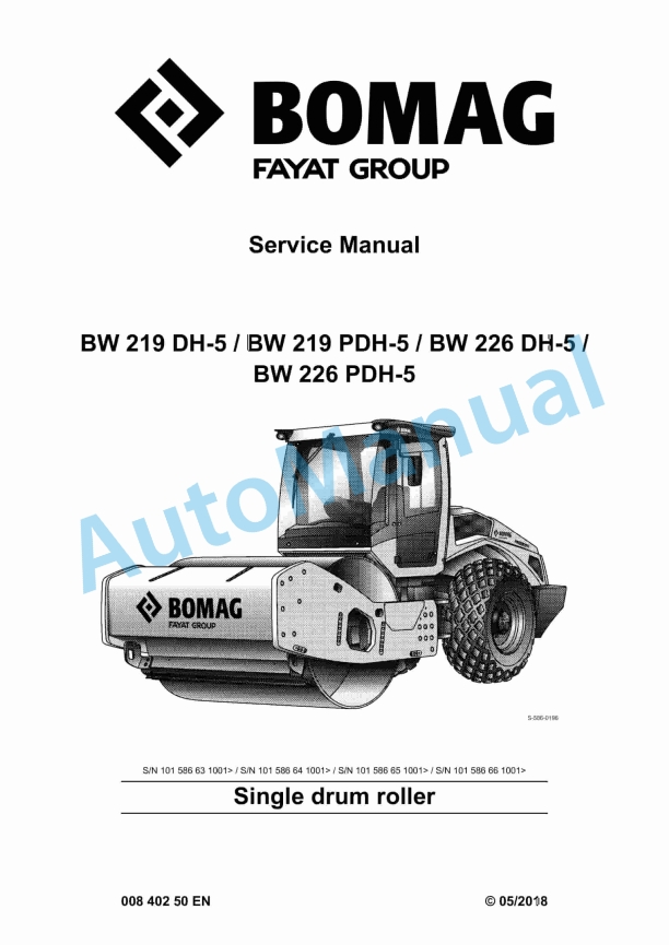 Bomag BW 219 DH-5, BW 219 PDH-5, BW 226 DH-5, BW 226 PDH-5 Single Drum Roller Service Manual 00840250