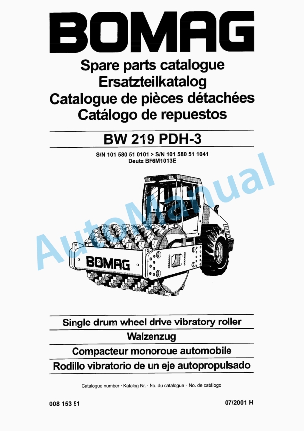Bomag BW 219 PDH-3 Single Drum Wheel Drive Vibratory Roller Spare Parts Catalogue 00815351 1 Bomag BW 219 PDH-3 Single Drum Wheel Drive Vibratory Roller Spare Parts Catalogue 00815351