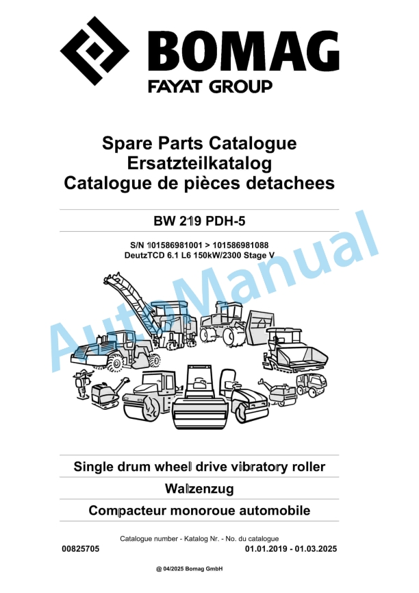 Bomag BW 219 PDH-5 Single Drum Wheel Drive Vibratory Roller Spare Parts Catalogue 00825705 1 Bomag BW 219 PDH-5 Single Drum Wheel Drive Vibratory Roller Spare Parts Catalogue 00825705