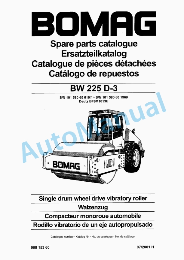 Bomag BW 225 D-3 Single Drum Wheel Drive Vibratory Roller Spare Parts Catalogue 00815360 1 Bomag BW 225 D-3 Single Drum Wheel Drive Vibratory Roller Spare Parts Catalogue 00815360