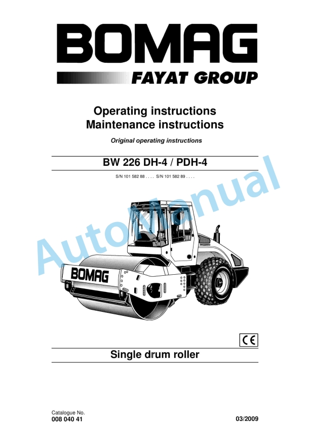 Bomag BW 226 DH-4, BW 226 PDH-4 Single Drum Roller Operating and Maintenance Instructions 00804041