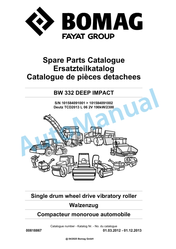 Bomag BW 332 DEEP IMPACT Single Drum Wheel Drive Vibratory Roller Spare Parts Catalogue 00818867 1 Bomag BW 332 DEEP IMPACT Single Drum Wheel Drive Vibratory Roller Spare Parts Catalogue 00818867