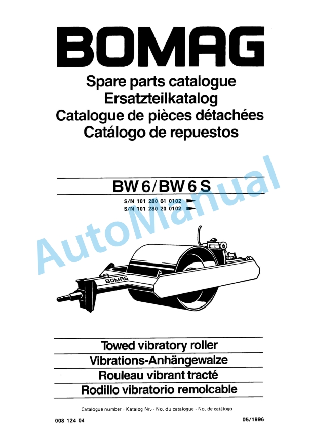 Bomag BW 6, BW 6S Towed Vibratory Rollers Spare Parts Catalogue 00812404 1 Bomag BW 6, BW 6S Towed Vibratory Rollers Spare Parts Catalogue 00812404