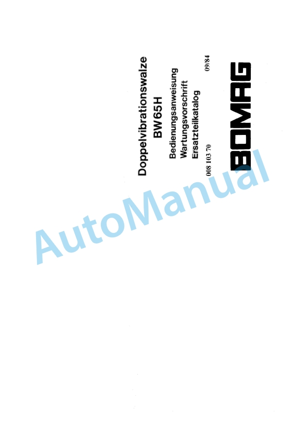 Bomag BW 65 H Double Vibratory Roller Spare Parts Catalogue 00810370 GE 1 Bomag BW 65 H Double Vibratory Roller Spare Parts Catalogue 00810370 GE