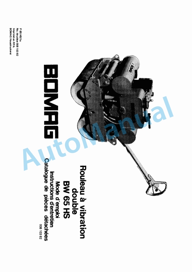 Bomag BW 65 HS Double Vibratory Roller Spare Parts Catalogue 00810382 FR 1 Bomag BW 65 HS Double Vibratory Roller Spare Parts Catalogue 00810382 FR