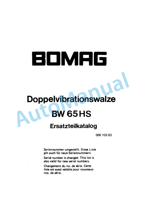 Bomag BW 65 HS Double Vibratory Roller Spare Parts Catalogue 00810383 TR 1 Bomag BW 65 HS Double Vibratory Roller Spare Parts Catalogue 00810383 TR