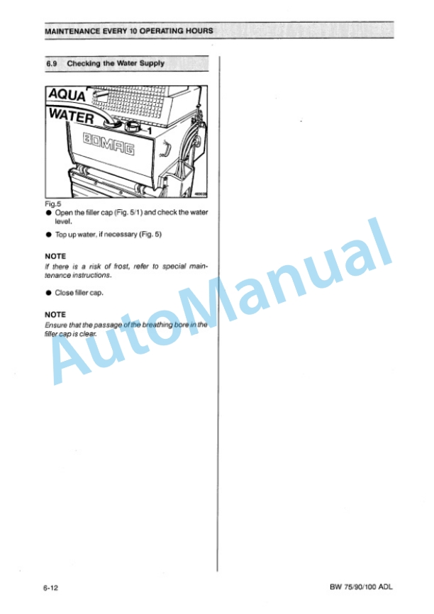 Bomag BW 75 ADL, BW 90 ADL, BW 100 ADL Tandem Vibrating Roller Operating and Maintenance Instructions 00810489 2 Bomag BW 75 ADL, BW 90 ADL, BW 100 ADL Tandem Vibrating Roller Operating and Maintenance Instructions 00810489-2