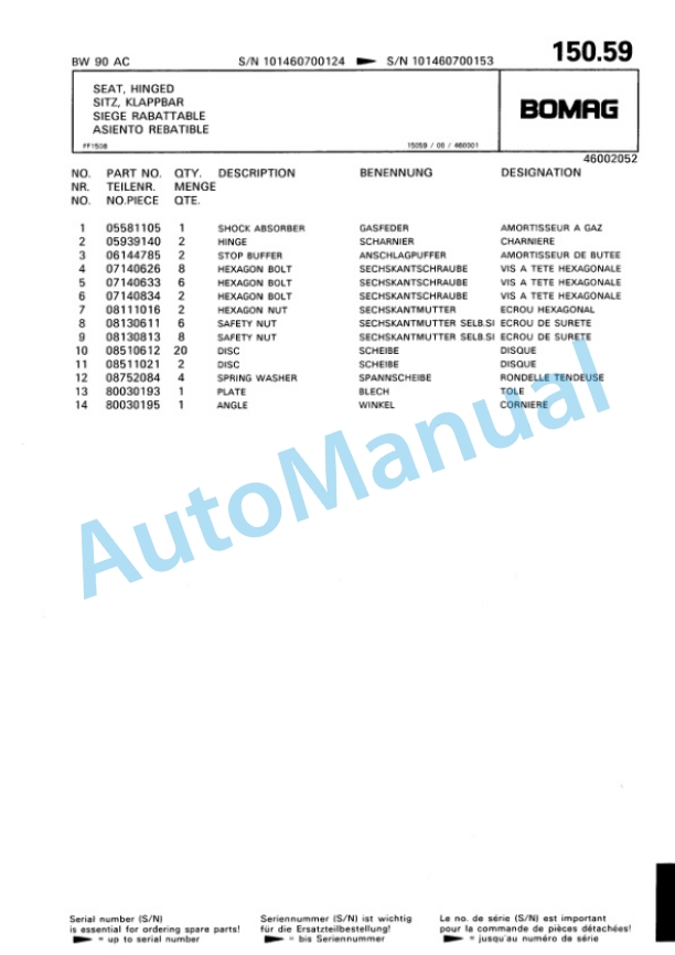 Bomag BW 90 AC, BW 90 ADS Combination Roller Spare Parts Catalogue 00810000 5 Bomag BW 90 AC, BW 90 ADS Combination Roller Spare Parts Catalogue 00810000-5