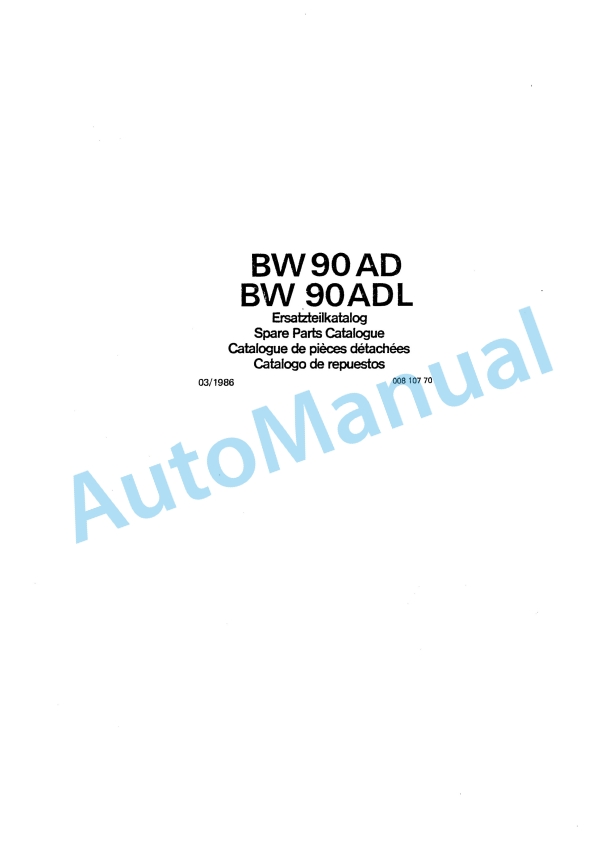 Bomag BW 90 AD, BW 90 ADL Double Vibratory Roller Spare Parts Catalogue 00810770 1 Bomag BW 90 AD, BW 90 ADL Double Vibratory Roller Spare Parts Catalogue 00810770